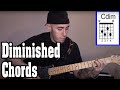 How to Use Diminished Chords in a Song or Chord Progression