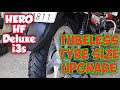 Hero HF Deluxe i3S Tyre Size 100/90-18 Upgarde Price of MRF Tubeless Tyre