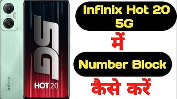 How to block any number in Infinix Hot 20 5G || add any number in blacklist on Infinix Hot 20 5G ||