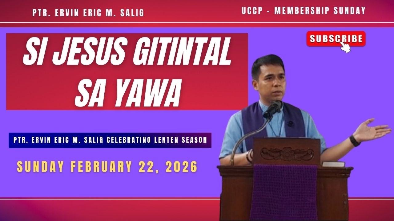 LIG-ON NA BA KA PANAHON SA TENTASYON? February 22, 2026 Cebuano Sermon