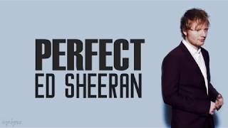 Perfect Ed Sheeran Lyrics