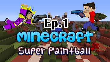Super Paintball! - Ep.1 (Mineplex)