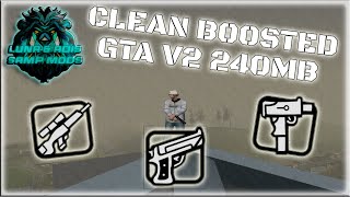 Clean Boosted GTA || High FPS || Smooth || 200 FPS