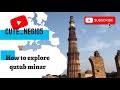 Akele nikal pade ghumne qutub minar 