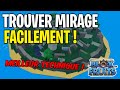 Comment trouver lle mirage facilement sur blox ffuits 