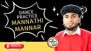 BMC DANCE PRACTICE [ MANNATHI MANNAR ]