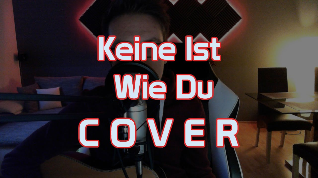 Gregor Meyle Keine Ist Wie Du Text Gregor Meyle - Keine Ist Wie Du - Cover (Tobias R.) - YouTube