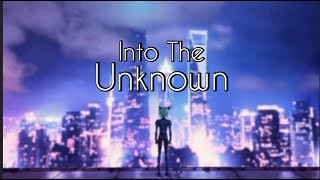 Miraculous amv- Into the unknown (Panic! At The Disco) Cat Noir/Adrien version (Read desc. plz)