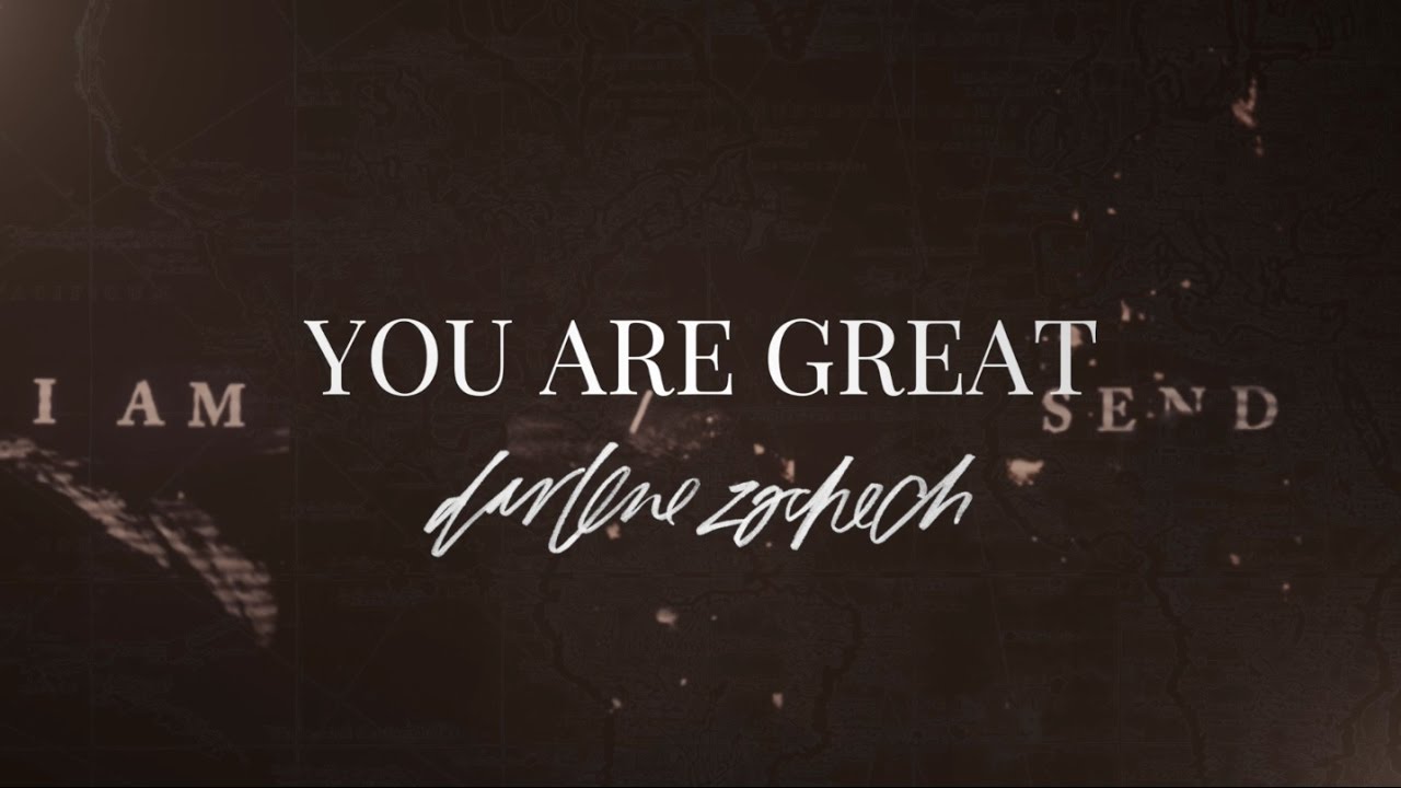 darlene zschech you are great chords chordify you are great download