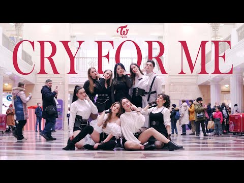 [K-POP IN PUBLIC] TWICE 'CRY FOR ME' OT9 dance cover by SELF