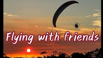 Riding the wind; Three friends, one epic paramotor adventure