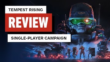 Tempest Rising Review - Single-Player Campaign