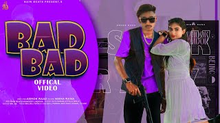 (Official Video )Bad Bad || Ashok Raaz  || Nain Beats(ManDeep LaDania) New Haryanvi Song 2024