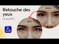 Retouche des yeux avec Luminar NEO : Guide complet et facile