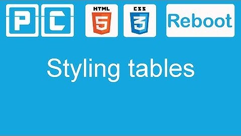 HTML5 and CSS3 beginners tutorial 43 - styling tables
