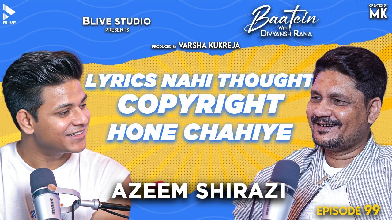 Baatein with Divyansh Rana | Azeem Shirazi | MK |Lyrics Nahi Thought Copyright Hone Chahiye | Ep 99