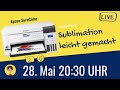 Sublimation leicht gemacht - Epson SC F-100- Produkttest