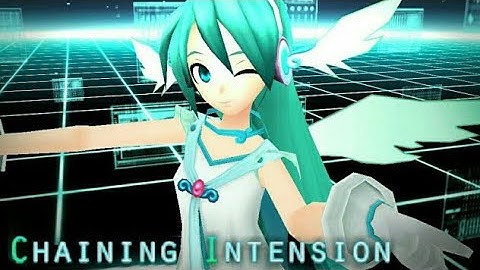 [Project Diva Extend] "Chaining Intention" [W.I.P]