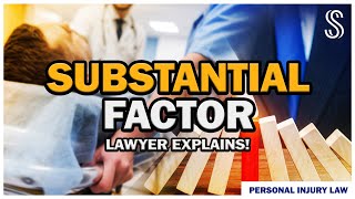 🏛️ Substantial FACTOR Doctrine Explained! | The Sterling Firm #lawyer