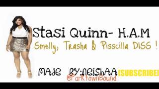 Stasi Quinn- H.A.M