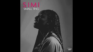 Simi β Small Ting (Official Lyric Video)