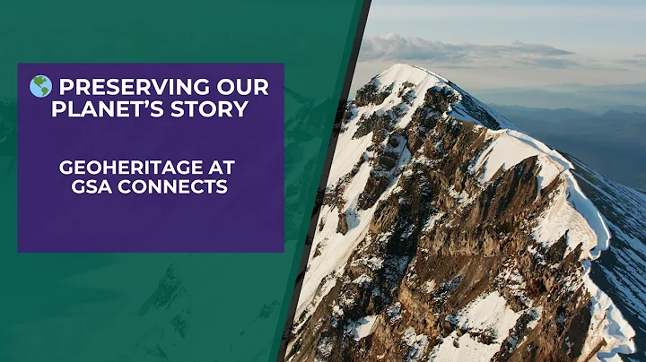 🌎 Preserving Our Planet’s Story: Geoheritage at GSA Connects