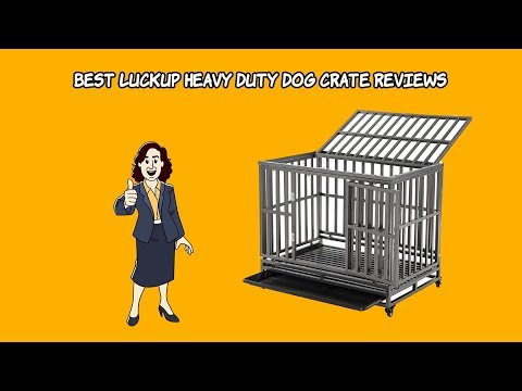 luckup dog crate