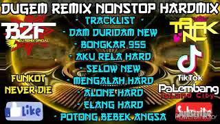 DJ DAM DURIDAM MELODY NEW DUGEM BONGKAR 955 NONSTOP || FUNKOT REMIX PALEMBANG ISLAND CITY [DJ_B2F]™