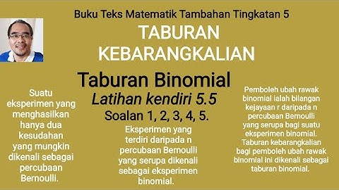 Latihan kendiri 5.5 : Taburan Binomial- Percubaan yang menghasilkan hanya dua kesudahan