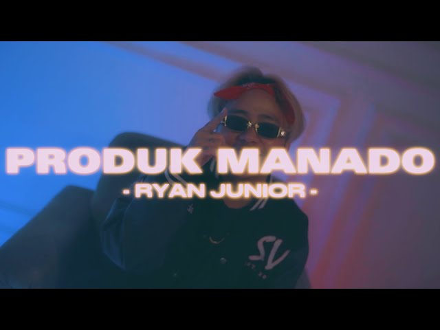 PRODUK MANADO - RYAN JUNIOR [Official Music Video] @EMTEGEMUSIC class=