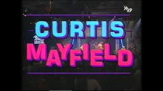 Curtis Mayfield - Ohne Filter extra (Baden-Baden 1990)