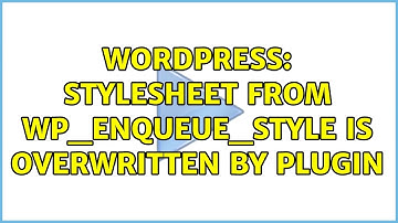 Wordpress: Stylesheet from wp_enqueue_style is overwritten by plugin