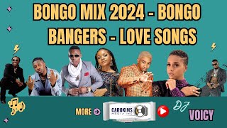 BONGO MIX 2024  | EAST AFRICA EDITION | Dj Voicy | Diamond Platinumz, Jay Melody, Nandy, Alikiba 🔥