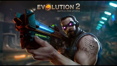 #002 Evolution 2: Battle for Utopia (Android Gameplay) - CITADEL