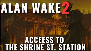 Alan Wake 2 - How to use Angel Lamp to reach the Shrine St. Station