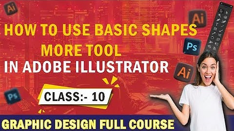 "Adobe Illustrator Mein Basic Shapes Seekhein | Beginner Guide in Urdu/Hindi"