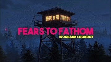 Fears to Fathom: Ironbark Lookout OST - Eerie atmosphere