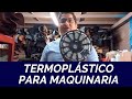 Termoplástico para Máquinas de Montado.