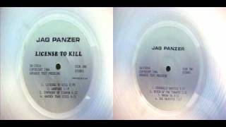 Jag Panzer - Generally Hostile (from the LP &quot;License To Kill&quot; - 1984(the first release))