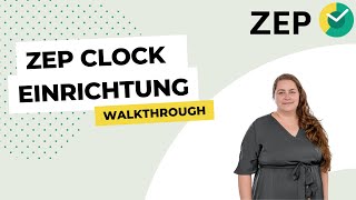 ZEP Clock Ersteinrichtung – Wie funktioniert die digitale Stempeluhr? screenshot 2