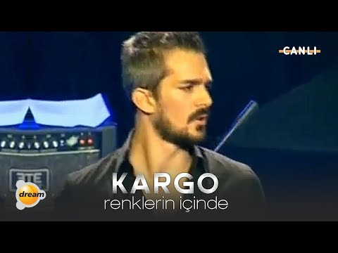 Kargo - Renklerin İçinde | Dream Türk Özel Konseri - 2008