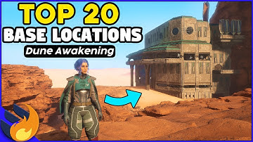 TOP 20 Base Locations In Dune Awakening - Mid To End Game