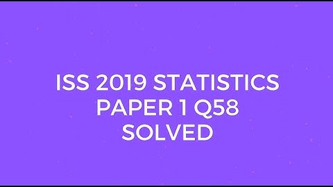 Indian Statistical Service (ISS) 2019 Statistics Paper I Set C Q58 Solved (Divided Difference)
