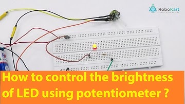 How to control the brightness of LED using potentiometer