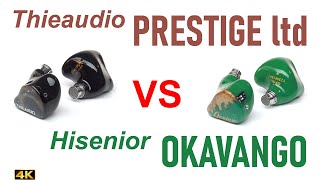 Thieaudio Prestige Ltd vs Hisenior Okavango (00)