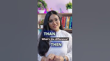 Then vs Than - What
