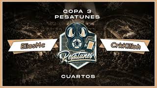 EliasMc 🇦🇷 Vs CrkKillah 🇲🇽 | 4tos | La Copa 3 - Pesatunes