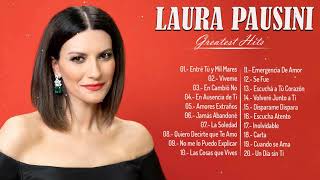 LAURA PAUSINI ÉXITOS SUS MEJORES ROMANTICÁS MIX - LAURA PAUSINI 20 GRANDES ÉXITOS BALADAS INMORTAL