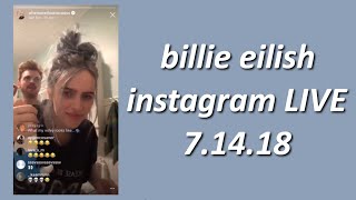 billie eilish instagram LIVE | july 12th 2018