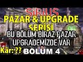 PAZAR&UPGRADE SERİSİ BÖLÜM 4 (FİNAL) |  KNİGHT ONLİNE SİRİUS